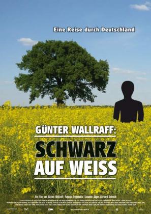 Günter Wallraff: Schwarz auf Weiß - eine Reise durch Deutschland