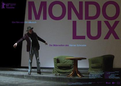 Mondo Lux - Die Bilderwelten des Werner Schroeter