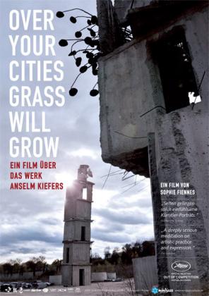 Filmbeschreibung zu Over Your Cities Grass will Grow