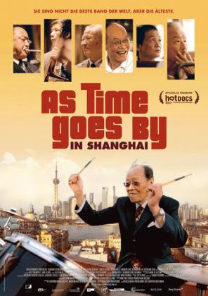 Filmbeschreibung zu As Time goes by in Shanghai