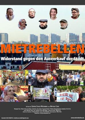 Filmbeschreibung zu Mietrebellen - Widerstand gegen den Ausverkauf der Stadt