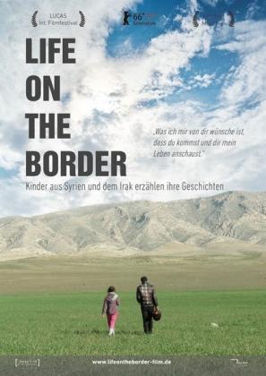 Filmbeschreibung zu Life on the Border - Kinder aus Syrien und dem Irak erzählen ihre Geschichten