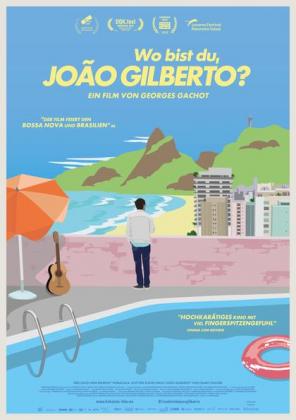 Filmbeschreibung zu Wo bist du, Joao Gilberto?