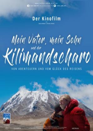 Filmbeschreibung zu Mein Vater, mein Sohn und der Kilimandscharo