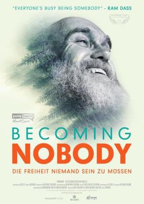 Filmbeschreibung zu Becoming Nobody - Die Freiheit niemand sein zu müssen