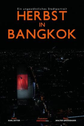Filmbeschreibung zu Herbst in Bangkok (OV)