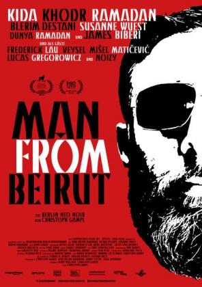 25. Filmfestival Türkei/Deutschland Nürnberg 2020: Man from Beirut (OV)