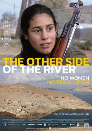 Filmbeschreibung zu The Other Side of the River - No Woman, No Revolution