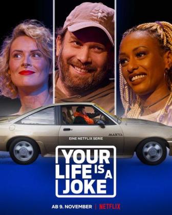 Filmbeschreibung zu Your Life is a Joke - Staffel 1