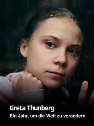 Filmbeschreibung zu Greta Thunberg: Ein Jahr, um die Welt zu verändern