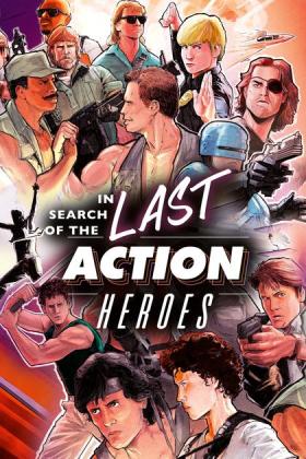 Filmplakat von In Search of the Last Action Heroes