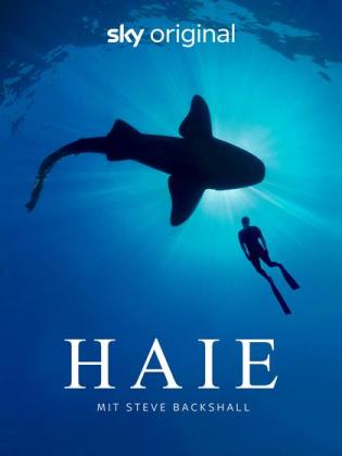 Filmplakat von Haie - mit Steve Backshall - Staffel 1