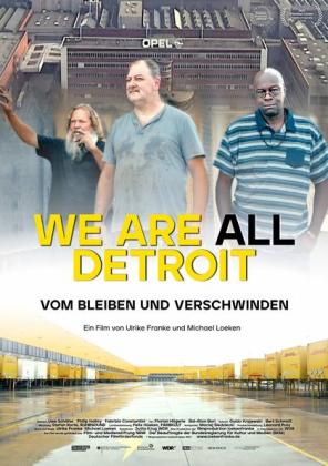 Filmplakat von LOLA@Magdeburg: We are all Detroit - Vom Bleiben und Verschwinden