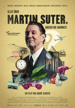Filmbeschreibung zu Alles über Martin Suter. Außer die Wahrheit