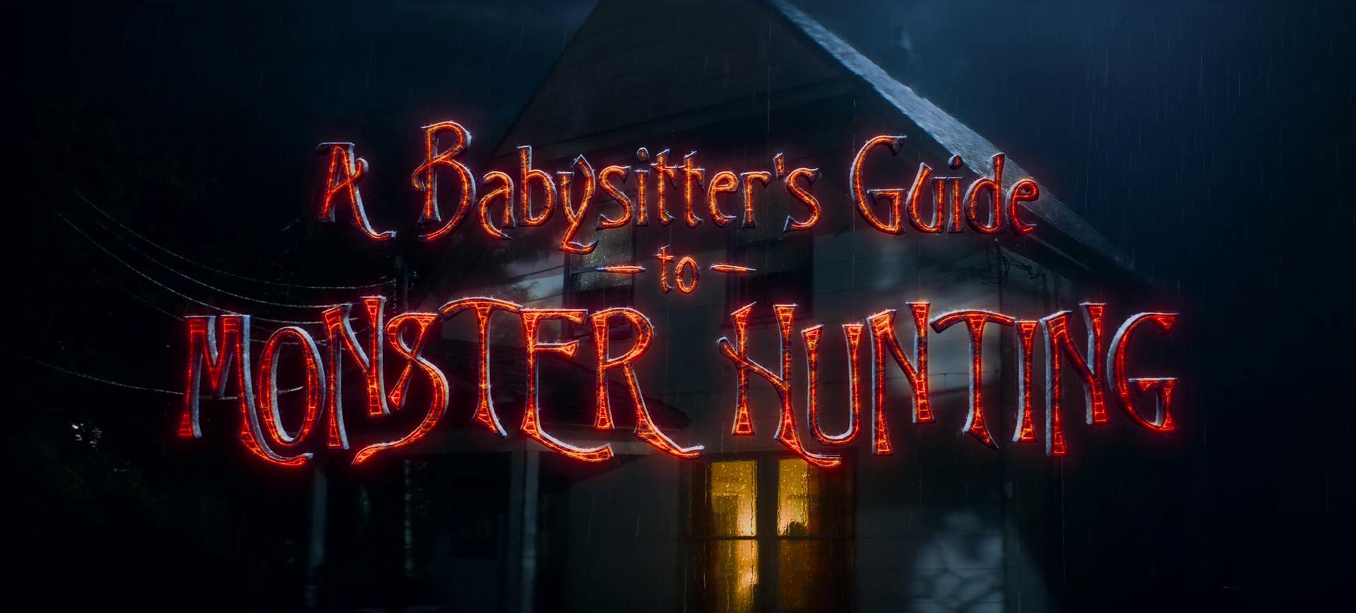 A Babysitter's Guide to Monster Hunting