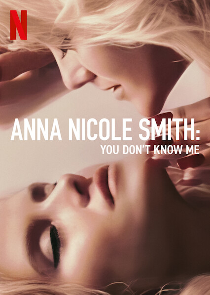 Anna Nicole Smith: You Dont Know Me