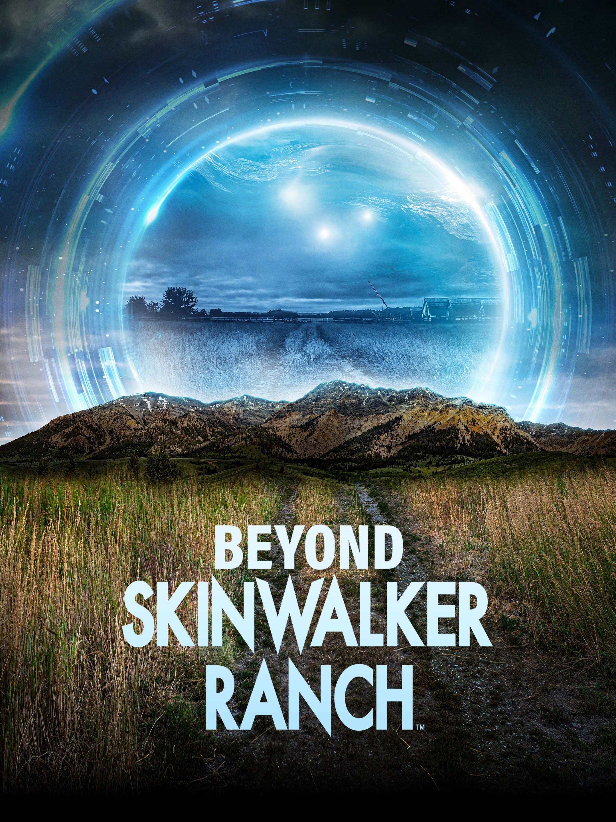 Beyond Skinwalker Ranch - Geheimnissen auf der Spur