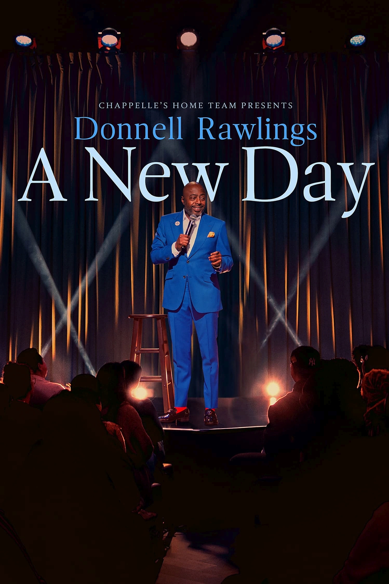 Chappelles Home Team - Donnell Rawlings: A New Day