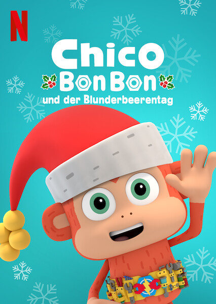 Chico Bon Bon and the Very Berry Holiday TV Movie 2020