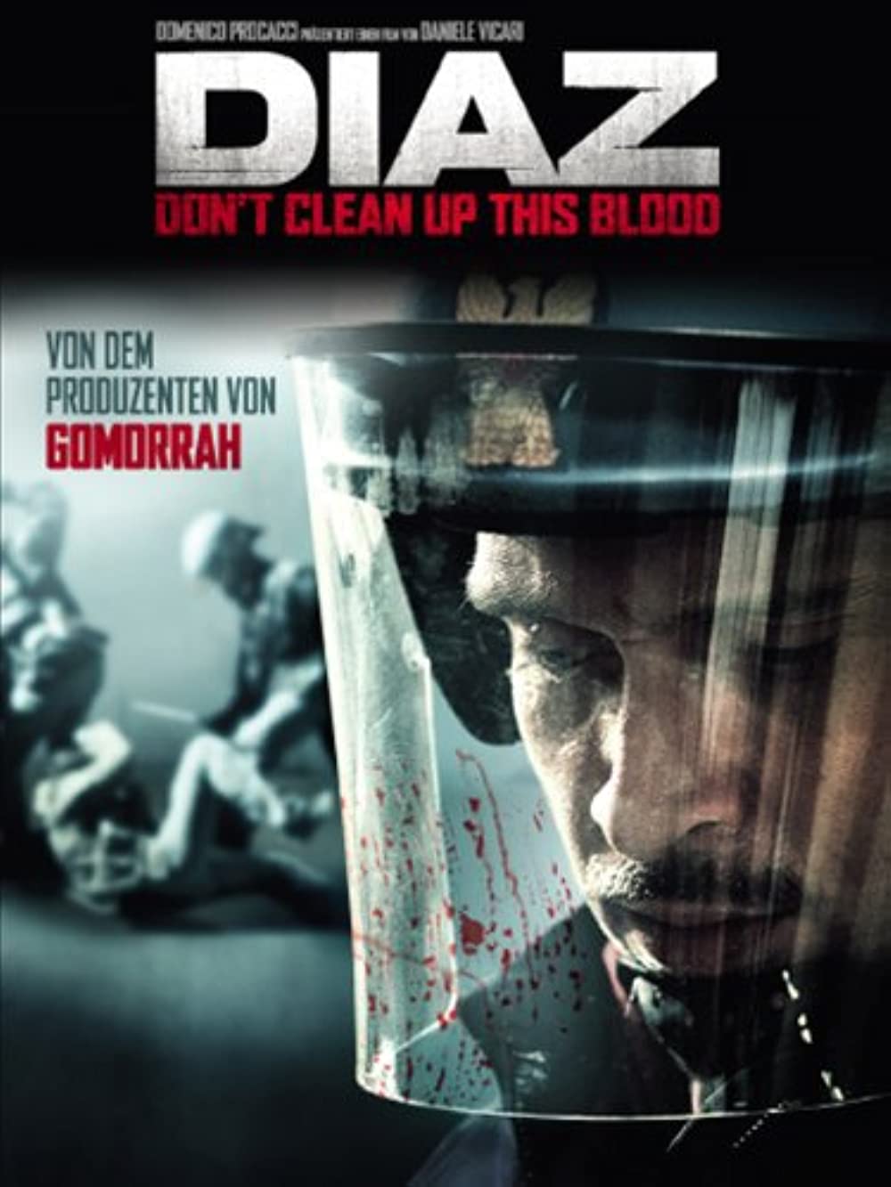 Filmbeschreibung zu Diaz: Don't Clean Up This Blood