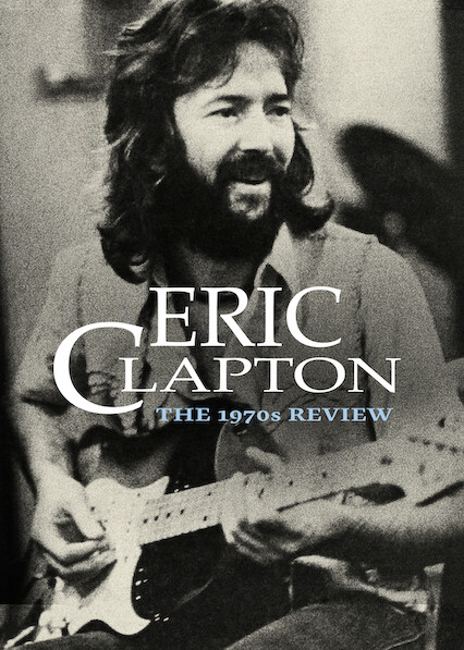 Eric Clapton: The 1970s Review 2014