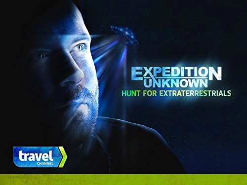 Expedition Unknown: Hunt for ExtraTerrestrials TV Mini Series 2017