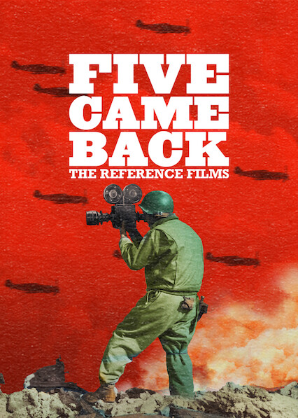 Five Came Back: The Reference Films