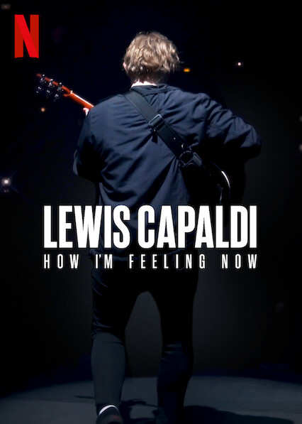 Lewis Capaldi: How Im Feeling Now
