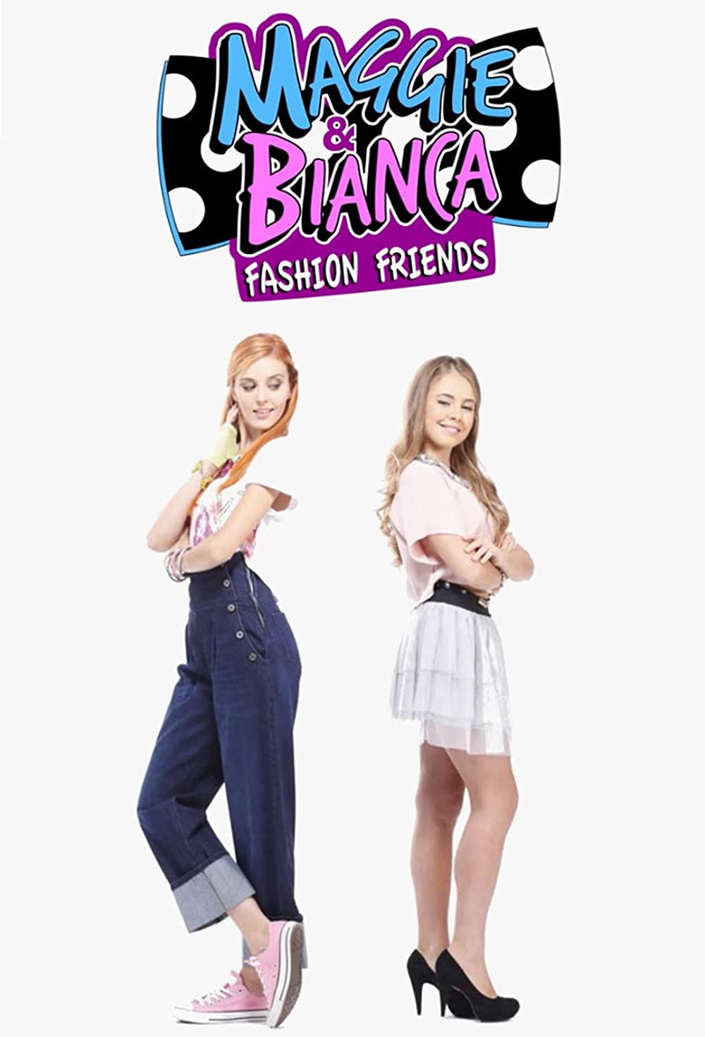Maggie & Bianca - Fashion Friends