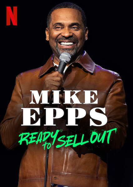 Mike Epps: Ready to Sell Out