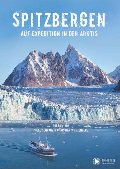 Spitzbergen - Auf Expedition in der Arktis