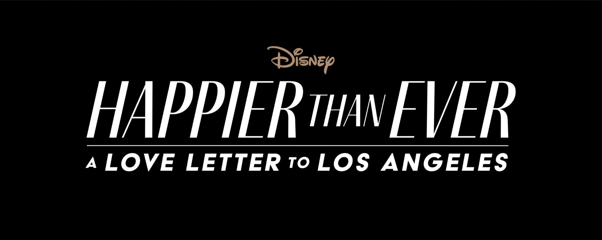 Happier than Ever: Ein Liebesbrief an Los Angeles
