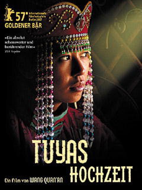 Filmbeschreibung zu Tuyas Hochzeit