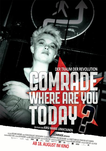 Filmbeschreibung zu Comrade, Where Are You Today?