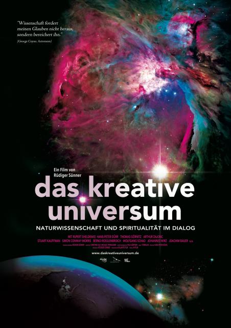 Filmbeschreibung zu Das kreative Universum - Naturwissenschaft und Spiritualität im Dialog